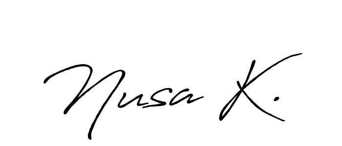 Create a beautiful signature design for name Nusa K.. With this signature (Antro_Vectra_Bolder) fonts, you can make a handwritten signature for free. Nusa K. signature style 7 images and pictures png