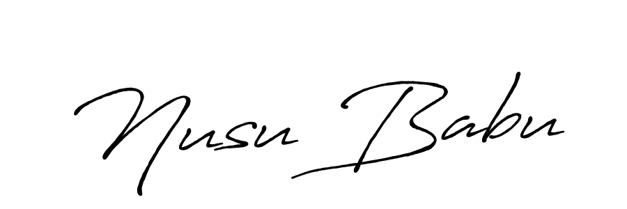 Design your own signature with our free online signature maker. With this signature software, you can create a handwritten (Antro_Vectra_Bolder) signature for name Nusu Babu. Nusu Babu signature style 7 images and pictures png