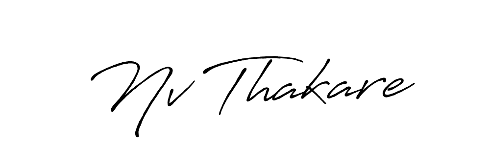 Create a beautiful signature design for name Nv Thakare. With this signature (Antro_Vectra_Bolder) fonts, you can make a handwritten signature for free. Nv Thakare signature style 7 images and pictures png