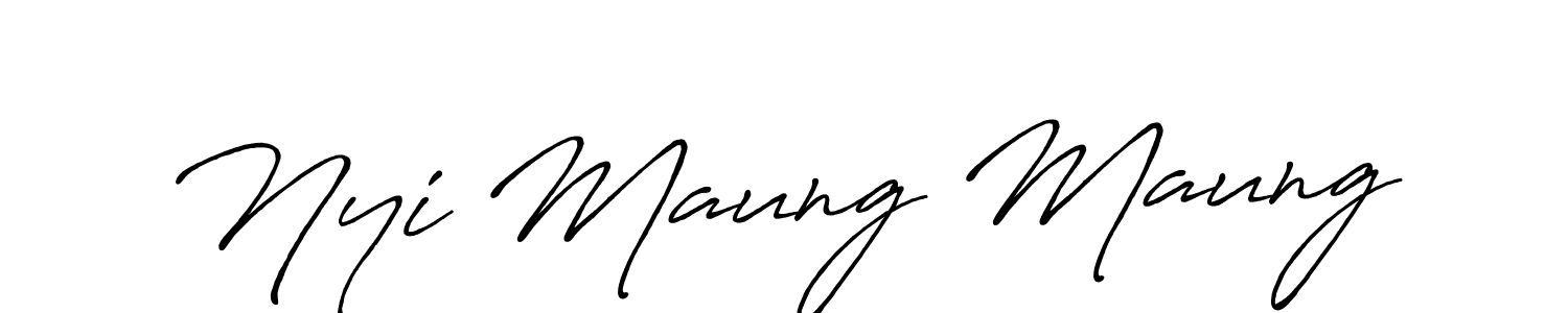 You should practise on your own different ways (Antro_Vectra_Bolder) to write your name (Nyi Maung Maung) in signature. don't let someone else do it for you. Nyi Maung Maung signature style 7 images and pictures png