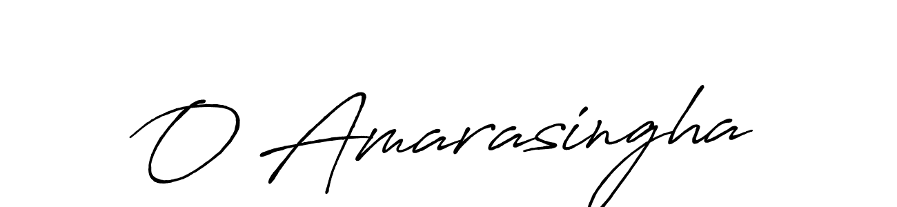 The best way (Antro_Vectra_Bolder) to make a short signature is to pick only two or three words in your name. The name O Amarasingha include a total of six letters. For converting this name. O Amarasingha signature style 7 images and pictures png