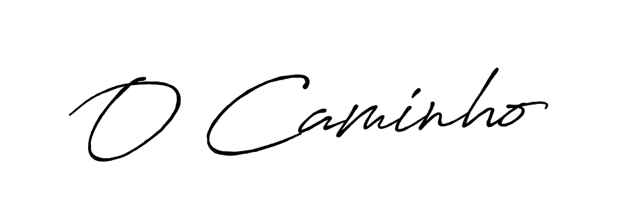 The best way (Antro_Vectra_Bolder) to make a short signature is to pick only two or three words in your name. The name O Caminho include a total of six letters. For converting this name. O Caminho signature style 7 images and pictures png