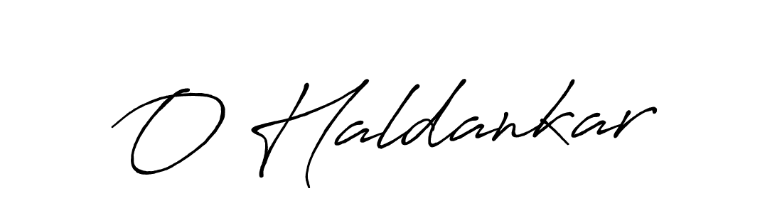 Design your own signature with our free online signature maker. With this signature software, you can create a handwritten (Antro_Vectra_Bolder) signature for name O Haldankar. O Haldankar signature style 7 images and pictures png