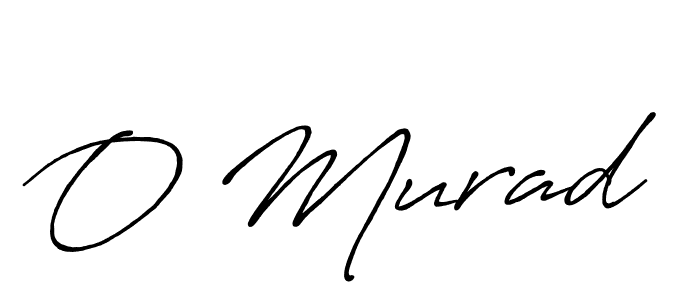 It looks lik you need a new signature style for name O Murad. Design unique handwritten (Antro_Vectra_Bolder) signature with our free signature maker in just a few clicks. O Murad signature style 7 images and pictures png