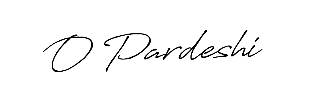 Check out images of Autograph of O Pardeshi name. Actor O Pardeshi Signature Style. Antro_Vectra_Bolder is a professional sign style online. O Pardeshi signature style 7 images and pictures png