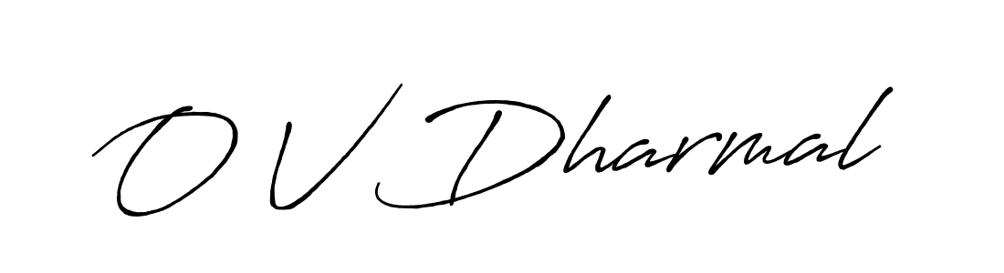 Create a beautiful signature design for name O V Dharmal. With this signature (Antro_Vectra_Bolder) fonts, you can make a handwritten signature for free. O V Dharmal signature style 7 images and pictures png