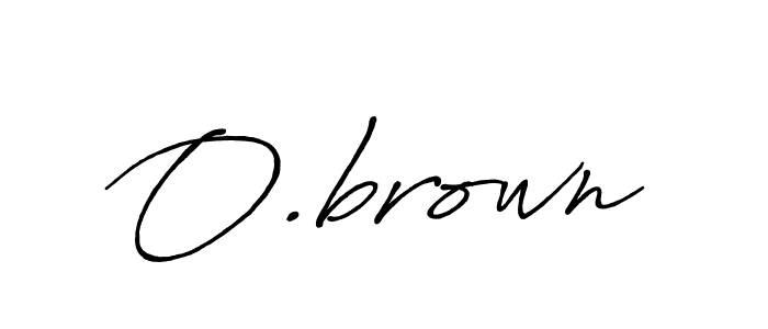 It looks lik you need a new signature style for name O.brown. Design unique handwritten (Antro_Vectra_Bolder) signature with our free signature maker in just a few clicks. O.brown signature style 7 images and pictures png