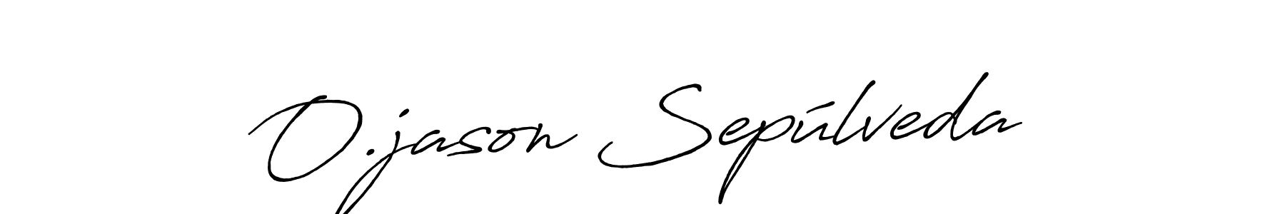 Once you've used our free online signature maker to create your best signature Antro_Vectra_Bolder style, it's time to enjoy all of the benefits that O.jason Sepúlveda name signing documents. O.jason Sepúlveda signature style 7 images and pictures png