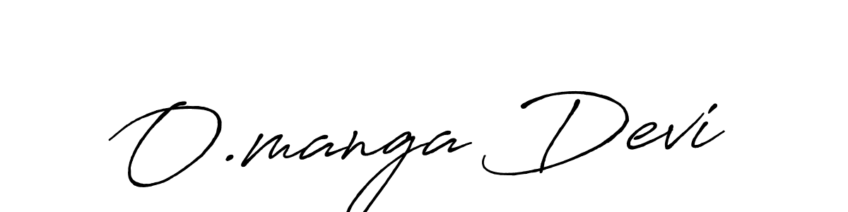 O.manga Devi stylish signature style. Best Handwritten Sign (Antro_Vectra_Bolder) for my name. Handwritten Signature Collection Ideas for my name O.manga Devi. O.manga Devi signature style 7 images and pictures png