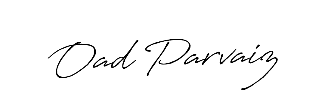 It looks lik you need a new signature style for name Oad Parvaiz. Design unique handwritten (Antro_Vectra_Bolder) signature with our free signature maker in just a few clicks. Oad Parvaiz signature style 7 images and pictures png