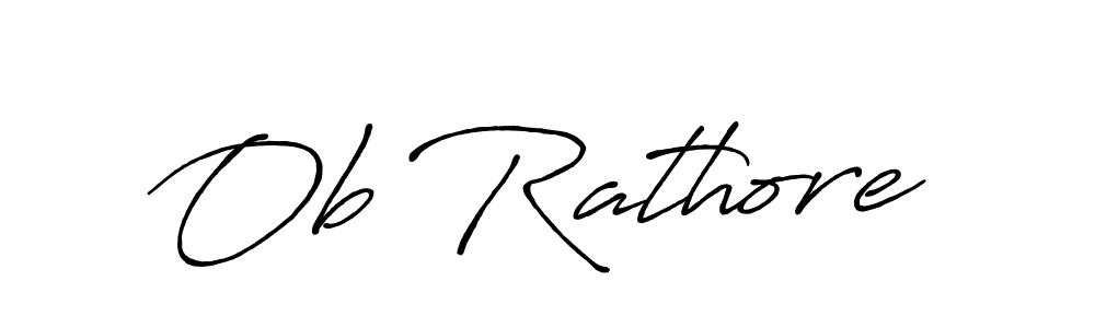 Also You can easily find your signature by using the search form. We will create Ob Rathore name handwritten signature images for you free of cost using Antro_Vectra_Bolder sign style. Ob Rathore signature style 7 images and pictures png