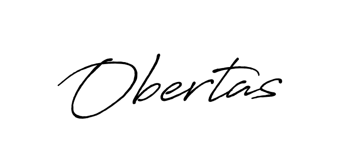 It looks lik you need a new signature style for name Obertas. Design unique handwritten (Antro_Vectra_Bolder) signature with our free signature maker in just a few clicks. Obertas signature style 7 images and pictures png