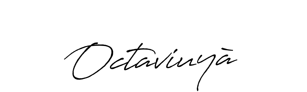 How to make Octaviuyà name signature. Use Antro_Vectra_Bolder style for creating short signs online. This is the latest handwritten sign. Octaviuyà signature style 7 images and pictures png