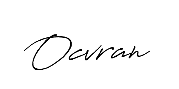 Design your own signature with our free online signature maker. With this signature software, you can create a handwritten (Antro_Vectra_Bolder) signature for name Ocvran. Ocvran signature style 7 images and pictures png