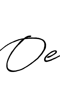 It looks lik you need a new signature style for name Oe. Design unique handwritten (Antro_Vectra_Bolder) signature with our free signature maker in just a few clicks. Oe signature style 7 images and pictures png