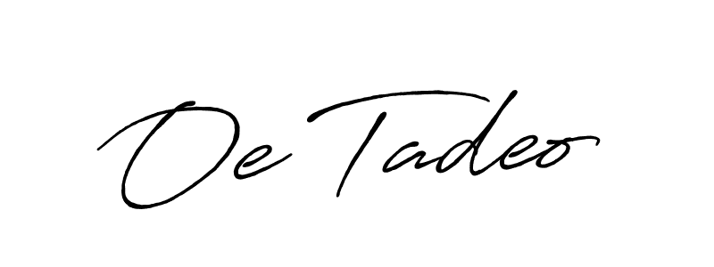The best way (Antro_Vectra_Bolder) to make a short signature is to pick only two or three words in your name. The name Oe Tadeo include a total of six letters. For converting this name. Oe Tadeo signature style 7 images and pictures png