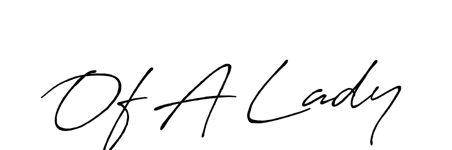 Similarly Antro_Vectra_Bolder is the best handwritten signature design. Signature creator online .You can use it as an online autograph creator for name Of A Lady. Of A Lady signature style 7 images and pictures png