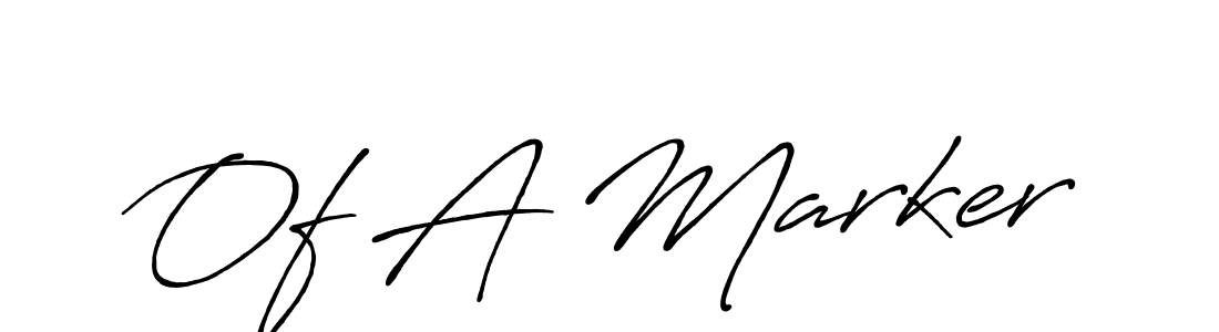 Check out images of Autograph of Of A Marker name. Actor Of A Marker Signature Style. Antro_Vectra_Bolder is a professional sign style online. Of A Marker signature style 7 images and pictures png