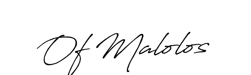 Create a beautiful signature design for name Of Malolos. With this signature (Antro_Vectra_Bolder) fonts, you can make a handwritten signature for free. Of Malolos signature style 7 images and pictures png