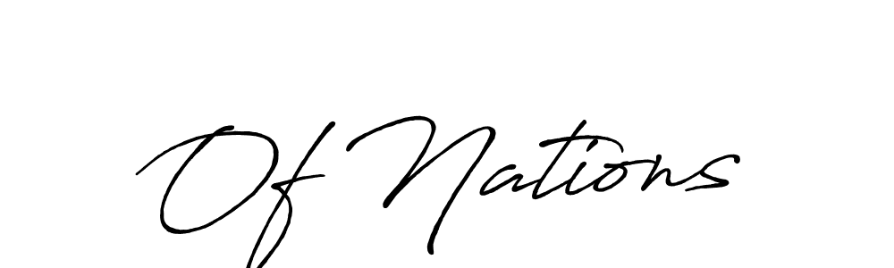 How to make Of Nations name signature. Use Antro_Vectra_Bolder style for creating short signs online. This is the latest handwritten sign. Of Nations signature style 7 images and pictures png