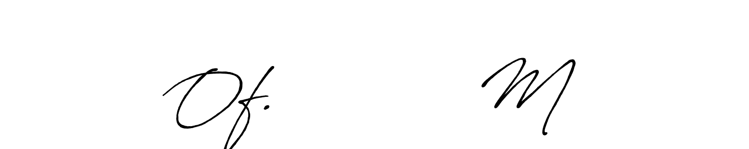 Of.           M stylish signature style. Best Handwritten Sign (Antro_Vectra_Bolder) for my name. Handwritten Signature Collection Ideas for my name Of.           M. Of.           M signature style 7 images and pictures png