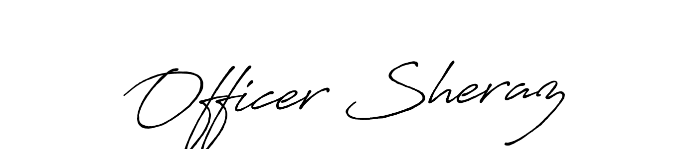 How to make Officer Sheraz name signature. Use Antro_Vectra_Bolder style for creating short signs online. This is the latest handwritten sign. Officer Sheraz signature style 7 images and pictures png