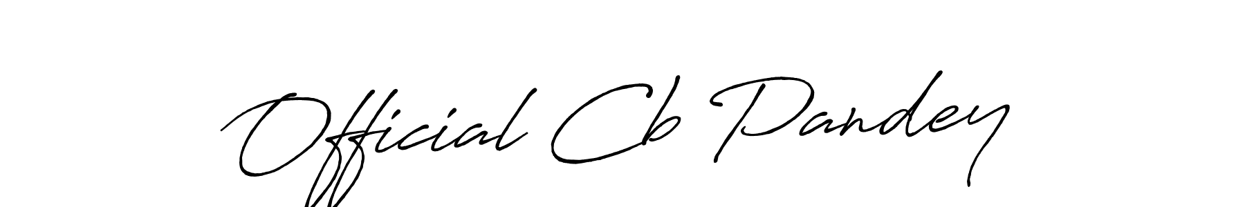 Make a beautiful signature design for name Official Cb Pandey. With this signature (Antro_Vectra_Bolder) style, you can create a handwritten signature for free. Official Cb Pandey signature style 7 images and pictures png