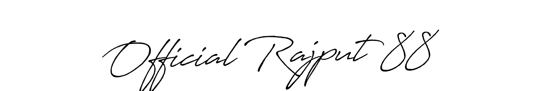 Make a beautiful signature design for name Official Rajput 88. With this signature (Antro_Vectra_Bolder) style, you can create a handwritten signature for free. Official Rajput 88 signature style 7 images and pictures png