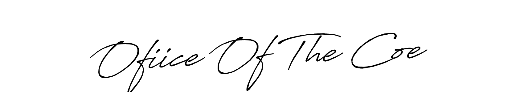 Use a signature maker to create a handwritten signature online. With this signature software, you can design (Antro_Vectra_Bolder) your own signature for name Ofiice Of The Coe. Ofiice Of The Coe signature style 7 images and pictures png