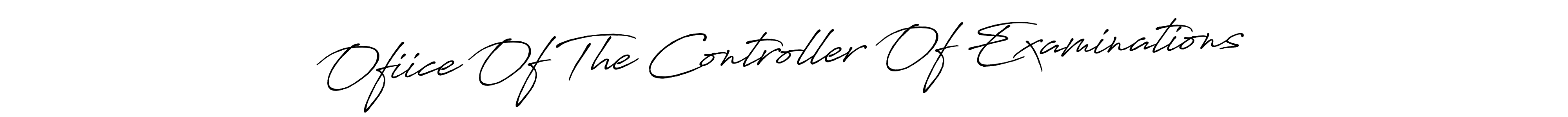 Also we have Ofiice Of The Controller Of Examinations name is the best signature style. Create professional handwritten signature collection using Antro_Vectra_Bolder autograph style. Ofiice Of The Controller Of Examinations signature style 7 images and pictures png