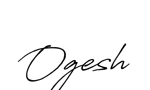 Ogesh stylish signature style. Best Handwritten Sign (Antro_Vectra_Bolder) for my name. Handwritten Signature Collection Ideas for my name Ogesh. Ogesh signature style 7 images and pictures png