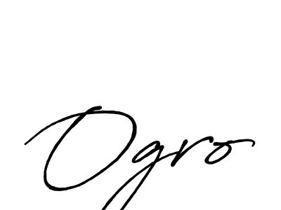 Ogro stylish signature style. Best Handwritten Sign (Antro_Vectra_Bolder) for my name. Handwritten Signature Collection Ideas for my name Ogro. Ogro signature style 7 images and pictures png