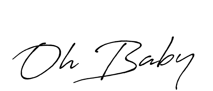 Oh Baby stylish signature style. Best Handwritten Sign (Antro_Vectra_Bolder) for my name. Handwritten Signature Collection Ideas for my name Oh Baby. Oh Baby signature style 7 images and pictures png