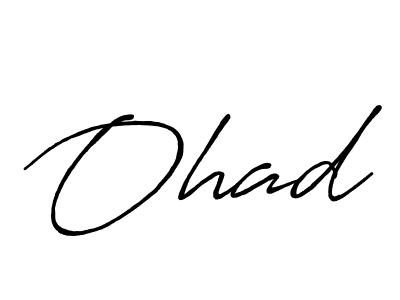 if you are searching for the best signature style for your name Ohad. so please give up your signature search. here we have designed multiple signature styles  using Antro_Vectra_Bolder. Ohad signature style 7 images and pictures png