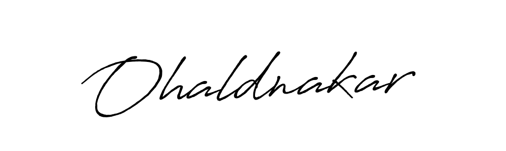 Use a signature maker to create a handwritten signature online. With this signature software, you can design (Antro_Vectra_Bolder) your own signature for name Ohaldnakar. Ohaldnakar signature style 7 images and pictures png