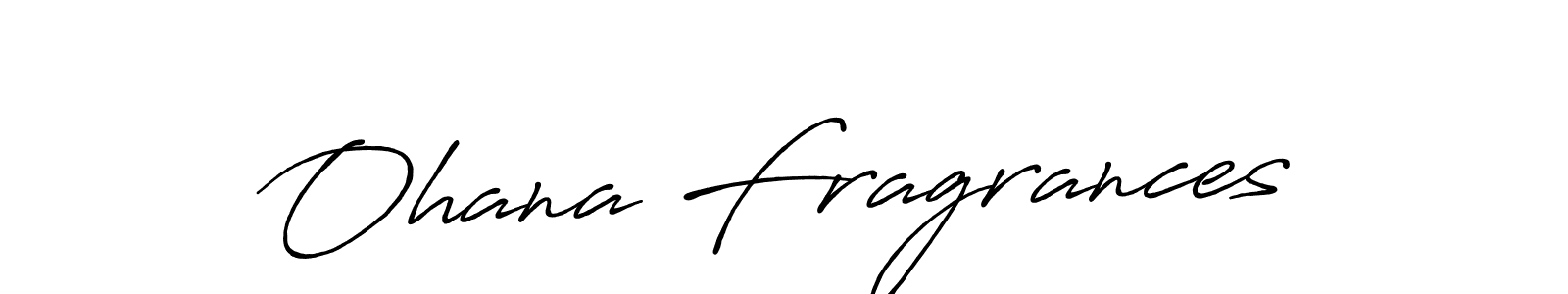 Design your own signature with our free online signature maker. With this signature software, you can create a handwritten (Antro_Vectra_Bolder) signature for name Ohana Fragrances. Ohana Fragrances signature style 7 images and pictures png