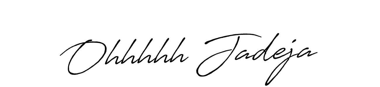 How to Draw Ohhhhh Jadeja signature style? Antro_Vectra_Bolder is a latest design signature styles for name Ohhhhh Jadeja. Ohhhhh Jadeja signature style 7 images and pictures png