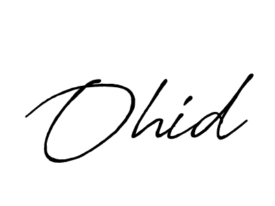 How to make Ohid signature? Antro_Vectra_Bolder is a professional autograph style. Create handwritten signature for Ohid name. Ohid signature style 7 images and pictures png