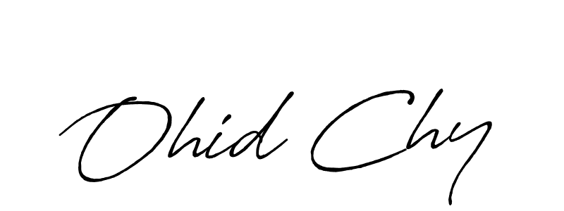 Also we have Ohid Chy name is the best signature style. Create professional handwritten signature collection using Antro_Vectra_Bolder autograph style. Ohid Chy signature style 7 images and pictures png