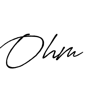 Also we have Ohm name is the best signature style. Create professional handwritten signature collection using Antro_Vectra_Bolder autograph style. Ohm signature style 7 images and pictures png