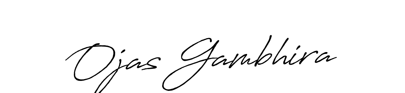 Best and Professional Signature Style for Ojas Gambhira. Antro_Vectra_Bolder Best Signature Style Collection. Ojas Gambhira signature style 7 images and pictures png