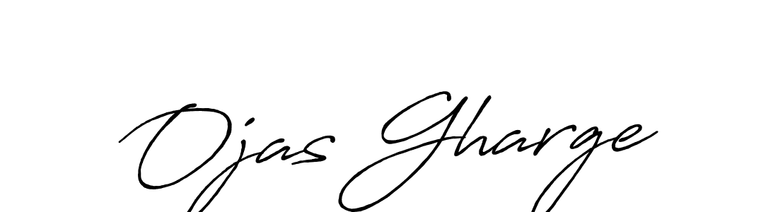 Make a short Ojas Gharge signature style. Manage your documents anywhere anytime using Antro_Vectra_Bolder. Create and add eSignatures, submit forms, share and send files easily. Ojas Gharge signature style 7 images and pictures png