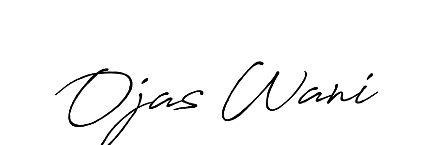 How to make Ojas Wani signature? Antro_Vectra_Bolder is a professional autograph style. Create handwritten signature for Ojas Wani name. Ojas Wani signature style 7 images and pictures png