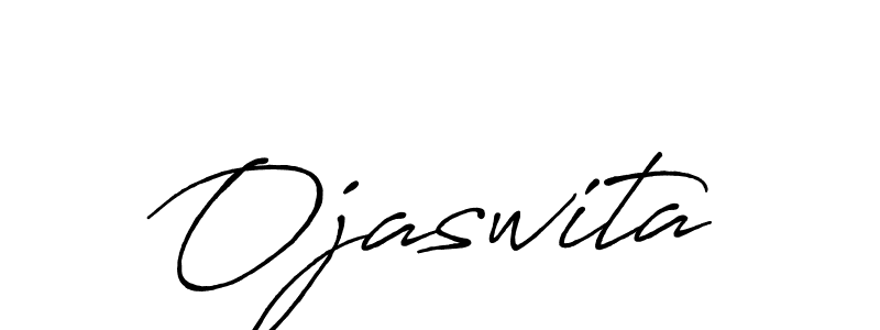 You should practise on your own different ways (Antro_Vectra_Bolder) to write your name (Ojaswita) in signature. don't let someone else do it for you. Ojaswita signature style 7 images and pictures png