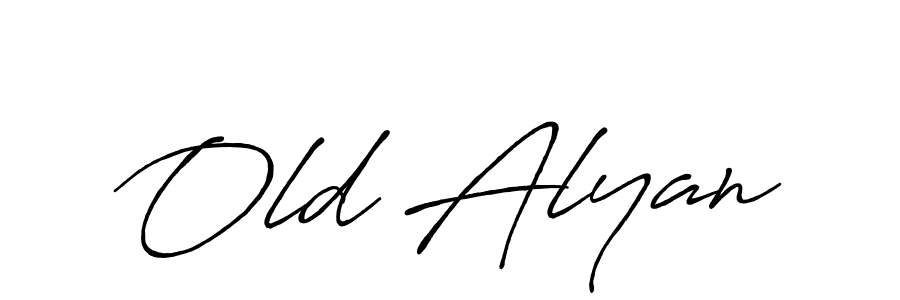 Create a beautiful signature design for name Old Alyan. With this signature (Antro_Vectra_Bolder) fonts, you can make a handwritten signature for free. Old Alyan signature style 7 images and pictures png