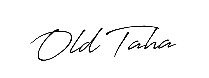 Use a signature maker to create a handwritten signature online. With this signature software, you can design (Antro_Vectra_Bolder) your own signature for name Old Taha. Old Taha signature style 7 images and pictures png
