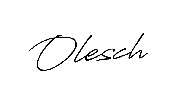 Make a beautiful signature design for name Olesch. With this signature (Antro_Vectra_Bolder) style, you can create a handwritten signature for free. Olesch signature style 7 images and pictures png