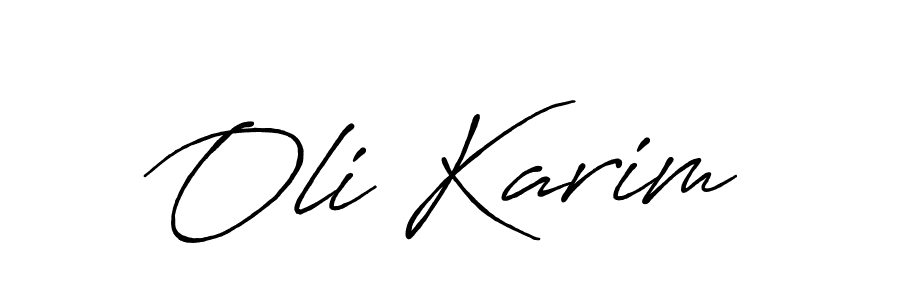 Also we have Oli Karim name is the best signature style. Create professional handwritten signature collection using Antro_Vectra_Bolder autograph style. Oli Karim signature style 7 images and pictures png