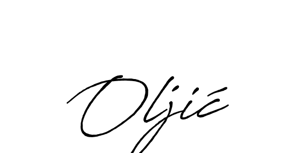 You should practise on your own different ways (Antro_Vectra_Bolder) to write your name (Oljić) in signature. don't let someone else do it for you. Oljić signature style 7 images and pictures png