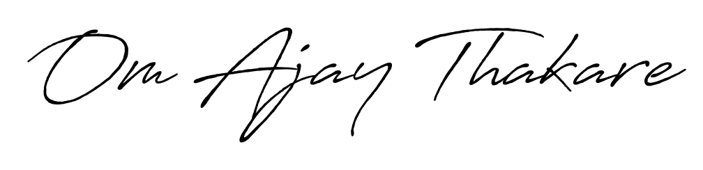Once you've used our free online signature maker to create your best signature Antro_Vectra_Bolder style, it's time to enjoy signing your documents with Om Ajay Thakare name. Om Ajay Thakare signature style 7 images and pictures png